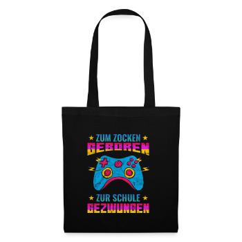 Gaming Gamer Zocker Schule Schüler Spruch - Stoffbeutel - Schwarz - Vorne