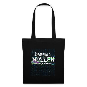 Überall Nullen Um Mich Herum IT Nerd Vaporwave - Stoffbeutel - Schwarz - Vorne