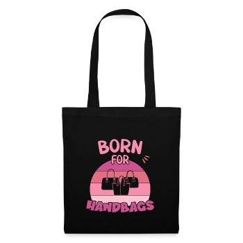 Born for Handbags / Handbag Shopping - Tote Bag - black - Front