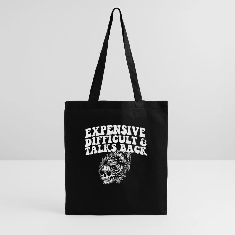 Expensive Difficult And Talks Back Skeleton Messy Stoffbeutel