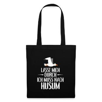 Lasst mich durch ich muss nach Husum Möwe - Stoffbeutel - Schwarz - Vorne