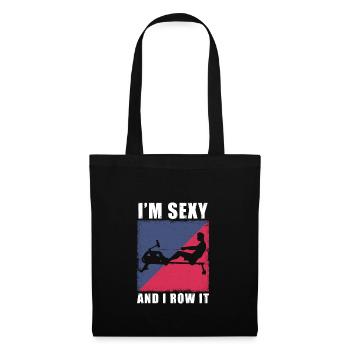 rameur I'm Sexy And I Row It Ergometer Fitness - Sac en tissu - noir - Devant