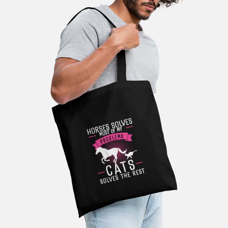Horses Solves Most Of My Problems Cats Solves The Tote Bag