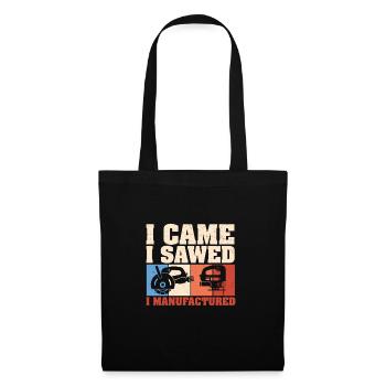 I Came I Sawed I Manufactured Funny Cabinet Maker - Tote Bag - black - Front