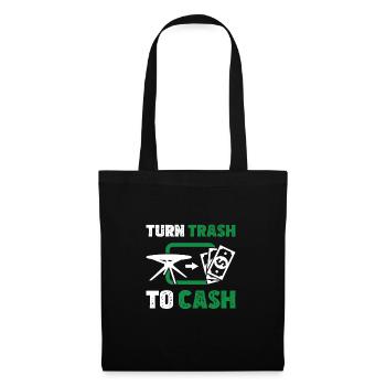 Trash To Cash Superbe humour retourné pour un - Sac en tissu - noir - Devant