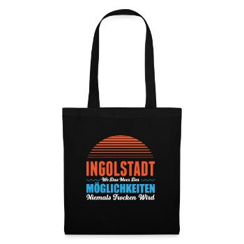 Ingolstadt Wo Das Meer Der Möglichkeiten Nie Trock - Stoffbeutel - Schwarz - Vorne