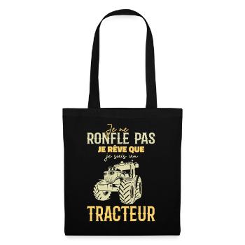 Ich schnarche nicht, ich träume, dass ich ein Traktor bin - Stoffbeutel - Schwarz - Vorne
