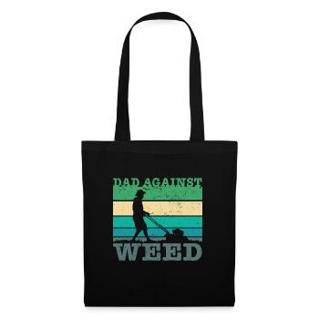 Dads Against Weed Funny Gardening Lawnmower Dad - Stoffbeutel - Schwarz - Vorne