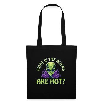 Funny Science Geek What If The Aliens Are Hot UFO - Tote Bag - black - Front