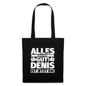 Denis Vorname Geschenk lustiger Spruch - Stoffbeutel - Schwarz - Vorne