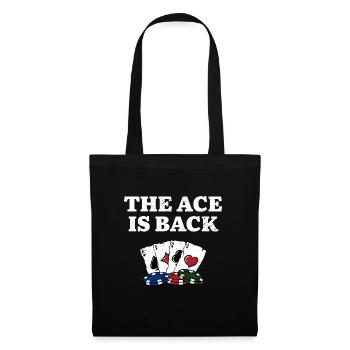 The Ace is Back Card Games Poker Card Player - Stoffbeutel - Schwarz - Vorne