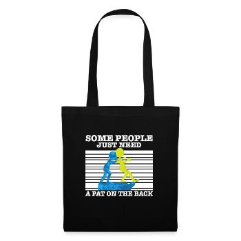 Sarcasm Quote Some People Just Need A Pat On The - Tote Bag - black - Front