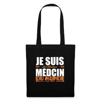 Je Suis Le Meilleur Médecin Du Monde, Idée Cadeau. - Sac en tissu - noir - Devant