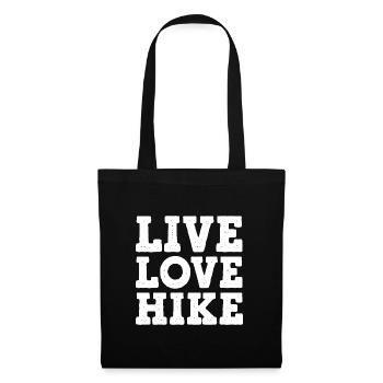 Live Love Hike Mountaineering Trekking Hiker Outdo - Stoffbeutel - Schwarz - Vorne