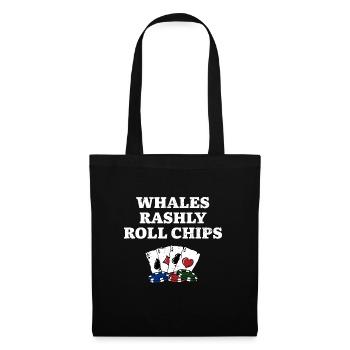 Whales Rashly Roll Chips Casino Poker Jeu - Sac en tissu - noir - Devant
