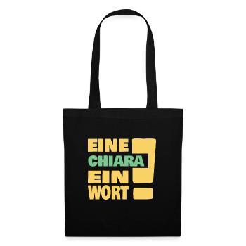 Eine Chiara ein Wort - Stoffbeutel - Schwarz - Vorne