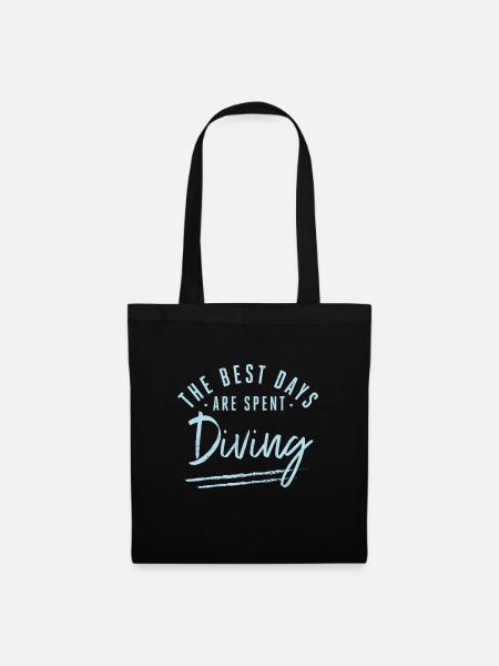 The Best Days Are Spent Diving Sayings Diver - Stoffbeutel - Schwarz