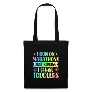 I Run Marathons Just Kidding I Chase Toddlers Baby - Stoffbeutel - Schwarz - Vorne