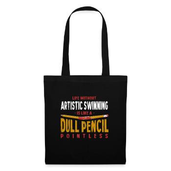 Life Without Artistic Swimming Is Like a Dull - Tote Bag - black - Front