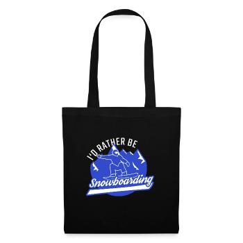 Snowboarder I'd Rather Be Snowboarding Snowboard - Tote Bag - black - Front