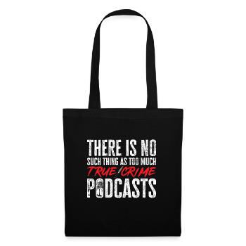 Wahre Verbrechen Podcaster True Crime Podcast - Tote Bag - black - Front