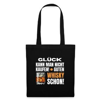 Lustiger Spruch Whisky Glück Geschenk - Stoffbeutel - Schwarz - Vorne