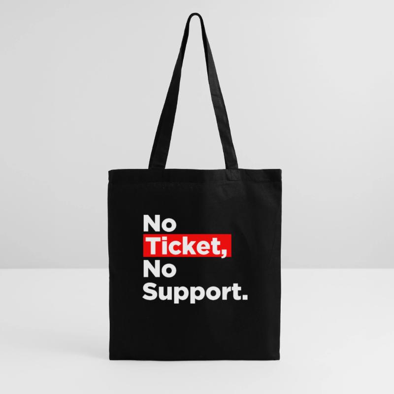 No Ticket No Support Computer Scientist IT Administrator Tote Bag