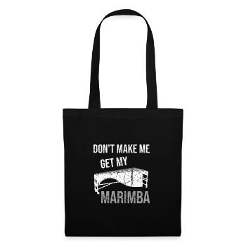 Don't let me get my marimba marimba player - Tote Bag - black - Front