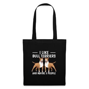 Bullterrier I Like Bull Terriers - Stoffbeutel - Schwarz - Vorne