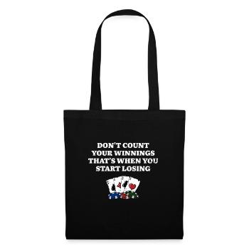 Dont Count Your Winnings Poker Gambler Poker - Tote Bag - black - Front