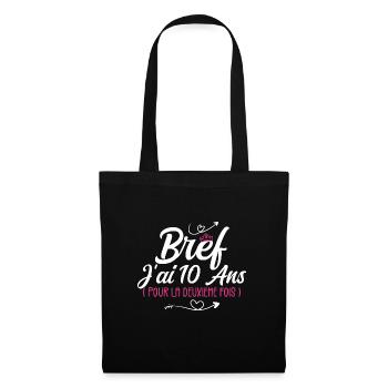 Bref J'Ai 10 Ans, Pour La Deuxième Fois ! (20 ans) - Sac en tissu - noir - Devant
