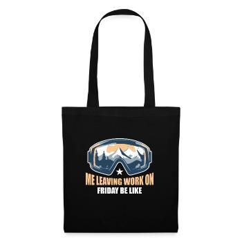Leaving Work on Friday, Ski Goggles, Downhill, Piste - Tote Bag - black - Front