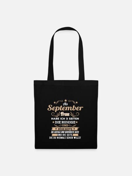 Als September Frau habe ich 3 Seiten Geschenk - Stoffbeutel - Schwarz