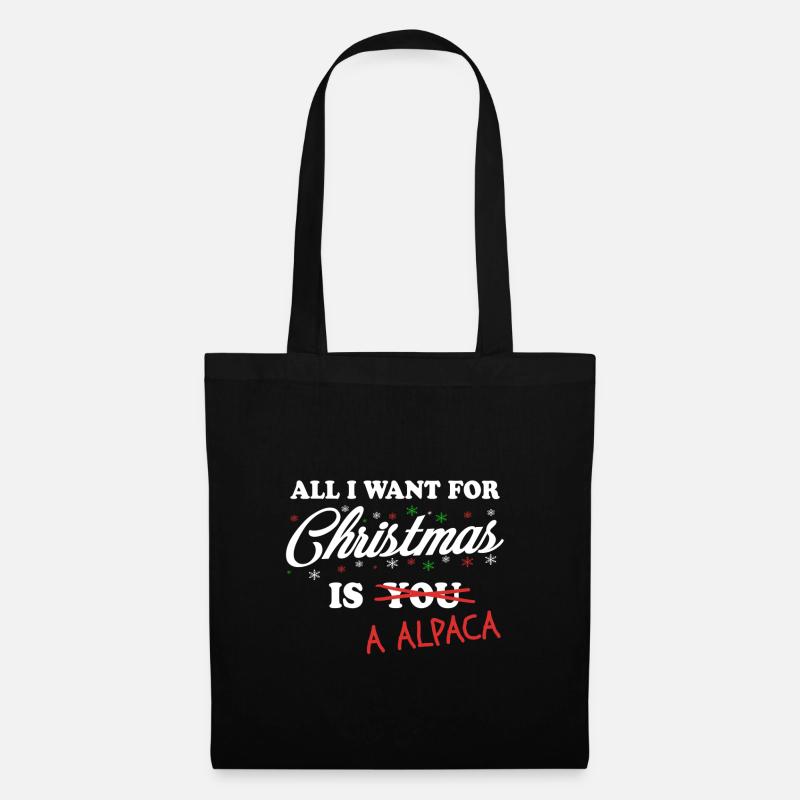 All I Want For Christmas is A Alpaca Alpacka - Stoffbeutel - Schwarz