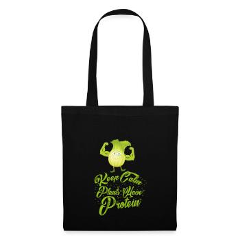 Keep Calm - Plants have Protein - Vegan Shirt - Stoffbeutel - Schwarz - Vorne