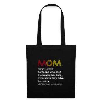 Mother Mama Madre Mommy Mom Funny Mothers Day GIft - Stoffbeutel - Schwarz - Vorne