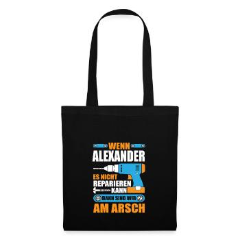 Alexander Name Geschenk Reparatur reparieren - Stoffbeutel - Schwarz - Vorne
