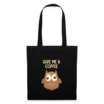 Kaffee - Eule - süchtig - Lustig - Geschenk - Stoffbeutel - Schwarz - Vorne