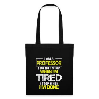 I am Professor Gift University Prof - Tote Bag - black - Front
