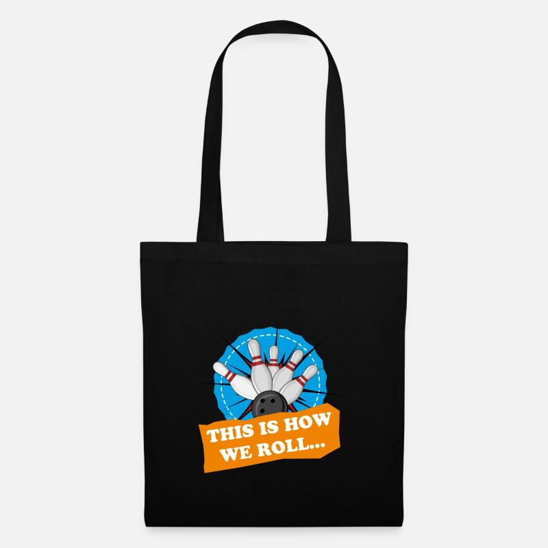 Bowling T-Shirt - Wthis is how we roll bowler tee - Tote Bag - black