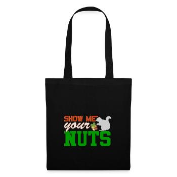 Show me your nuts squirrels - Tote Bag - black - Front