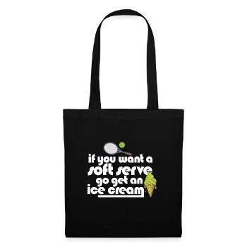 Si vous voulez une portion molle, allez chercher une crème glacée - Sac en tissu - noir - Devant