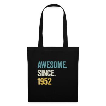 72. Geburtstag 72 Jahre Awesome Since 1952 - Stoffbeutel - Schwarz - Vorne