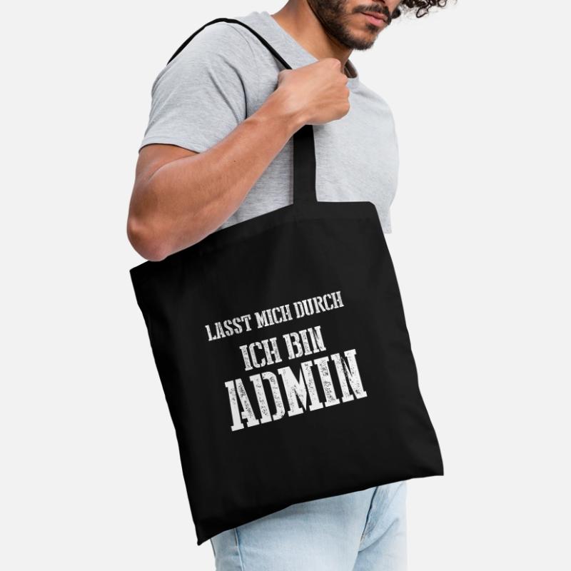 Lasst mich durch ich bin Admin Stoffbeutel