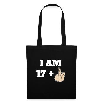 I Am 17 + 1 Sarcastic Funny 18th Birthday Turning - Stoffbeutel - Schwarz - Vorne