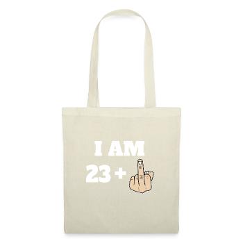 J’ai 23 ans + 1 Sarcastique Drôle 24e Anniversaire Tournant - Sac en tissu - nature - Devant
