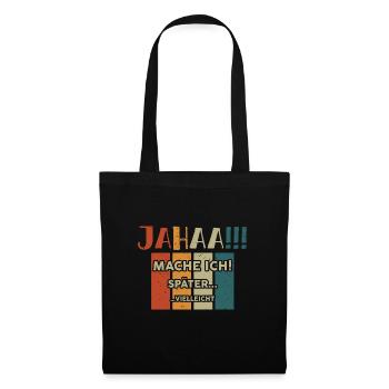 Ouais, je serai peut-être paresseux plus tard - Sac en tissu - noir - Devant