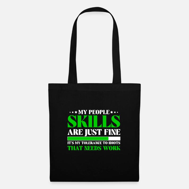 Tolerance To Idiots Needs Work Sassy - Tote Bag - black
