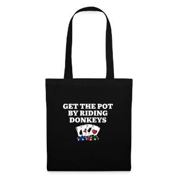 Get the Pot by Riding Donkeys Funny Poker Humor - Tote Bag - black - Front