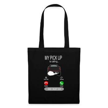 My Pick Up is calling - Truck - Auto - Diesel - Tote Bag - black - Front